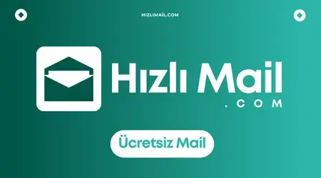 Hızlı Mail Nedir? Spam Olmadan Anında E-Posta Kullanmanın Pratik Yolu